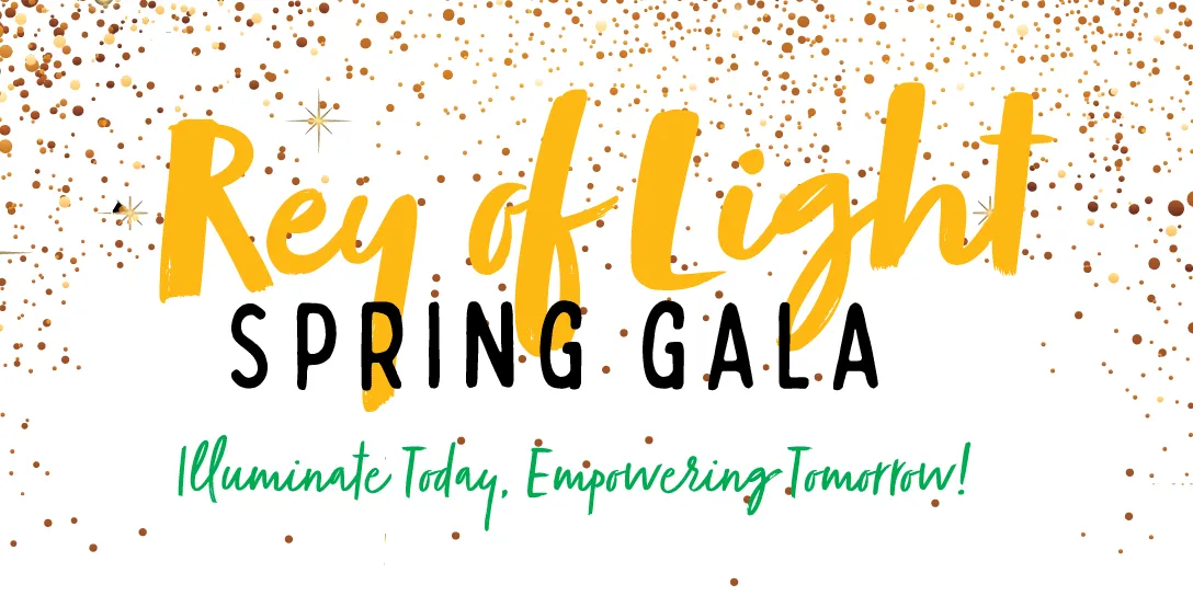 2026 Rey of Light Spring Gala